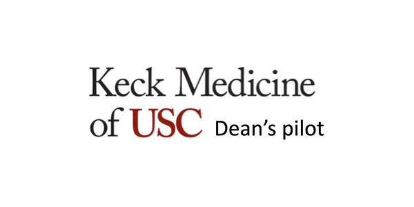 Keck Medicine of USC — Dean's Pilot